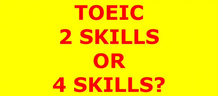 Điểm số tối đa của các kỹ năng trong Toeic 4 kỹ năng là bao nhiêu?
